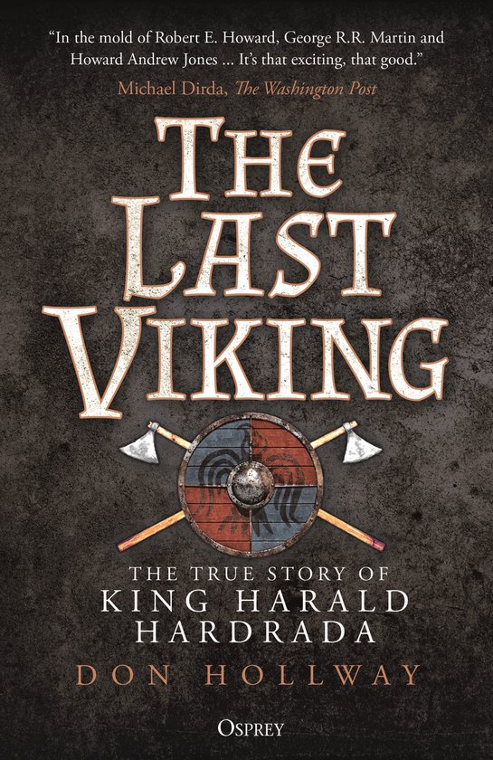 Cover of The Last Viking: The True Story of King Harald Hardrada